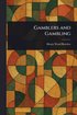 Gamblers and Gambling