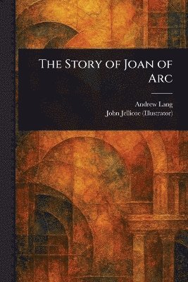 Story of Joan of Arc (häftad)
