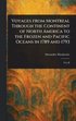 Voyages From Montreal Through the Continent of North America to the Frozen and Pacific Oceans in 1789 and 1793
