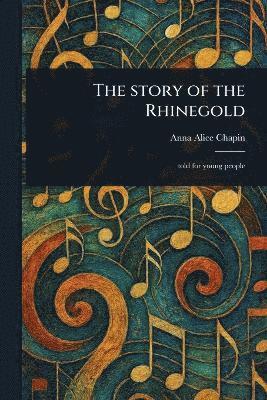 Story of the Rhinegold