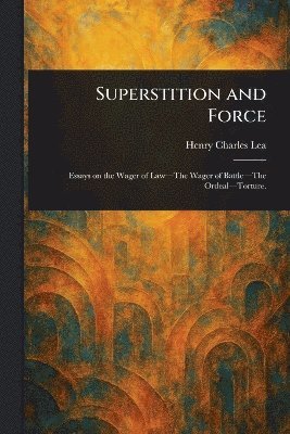 Superstition and Force (häftad)