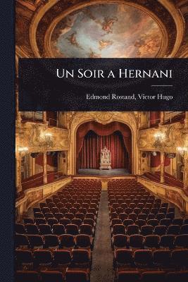 Un Soir a Hernani (häftad)