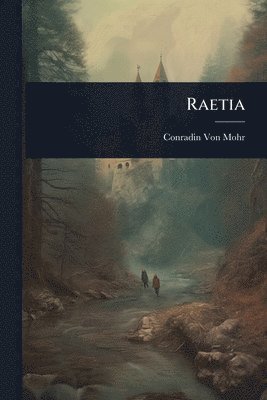 Raetia (h�ftad)