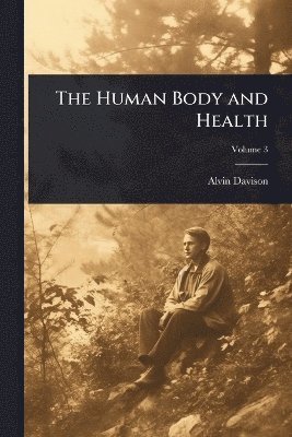 Human Body and Health (inbunden)