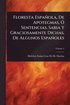 Floresta Espa�ola, De Apotegmas, �" Sentencias, Sabia Y Graciosamente Dichas, De Algunos Espa�oles
