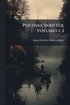 Poetiske Skrifter, Volumes 1-2