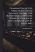Examination of the Objections Stated Against the Bill for Better Regulating the Forms of Process in the Courts of Law in Scotland