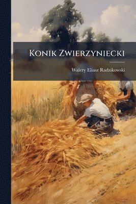 Konik Zwierzyniecki (h�ftad)