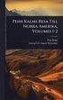 Pehr Kalms Resa Till Norra Amerika, Volumes 1-2