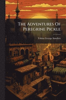 Adventures Of Peregrine Pickle (hftad)