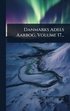 Danmarks Adels Aarbog, Volume 17...