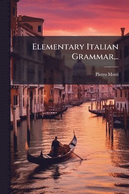 Elementary Italian Grammar... (hftad)