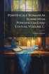 Pontificale Romanum Summorum Pontificum Jussu Editum, Volume 1...