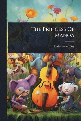 Princess Of Manoa (h�ftad)