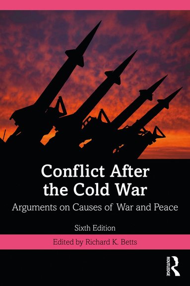 Conflict After the Cold War (häftad)