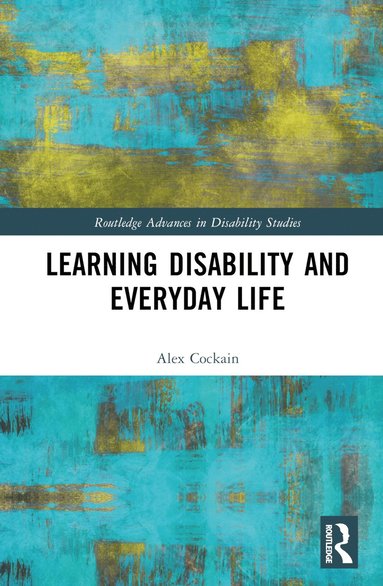 Learning Disability and Everyday Life (häftad)