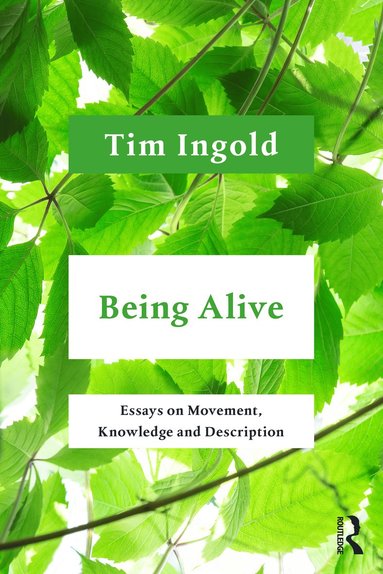Being Alive (inbunden)