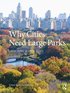 Why Cities Need Large Parks