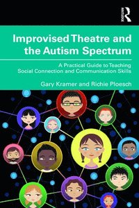 Improvised Theatre and the Autism Spectrum (häftad)