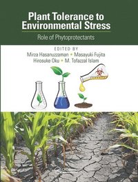 Plant Tolerance to Environmental Stress (häftad)