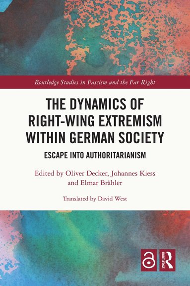 Dynamics of Right-Wing Extremism within German Society (h�ftad)