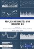 Applied Informatics for Industry 4.0