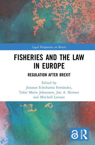 Fisheries and the Law in Europe (inbunden)