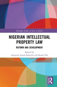 Nigerian Intellectual Property Law (inbunden)