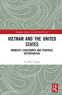 Vietnam and the United States (inbunden)