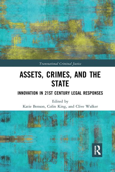 Assets, Crimes and the State (häftad)