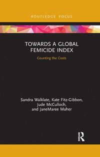 Towards a Global Femicide Index (häftad)