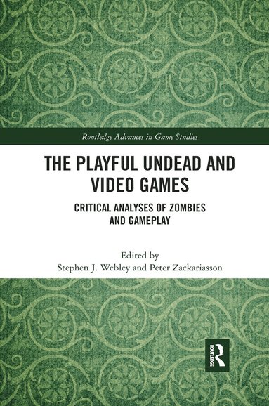 Playful Undead and Video Games (inbunden)