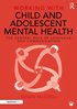 Working with Child and Adolescent Mental Health: The Central Role of Language and Communication