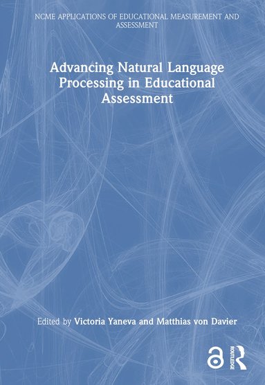 Advancing Natural Language Processing in Educational Assessment (inbunden)