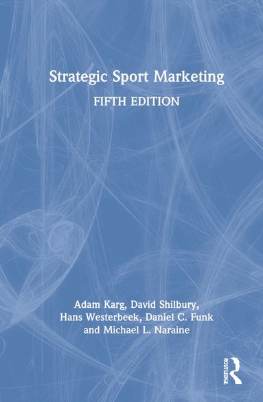 Strategic Sport Marketing (h�ftad)