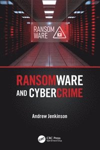 Ransomware and Cybercrime (häftad)