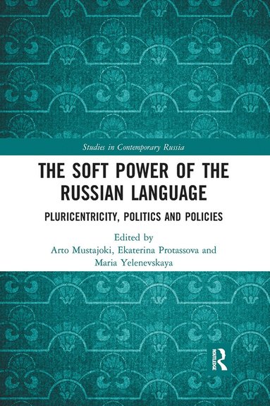 Soft Power of the Russian Language (inbunden)
