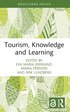 Tourism, Knowledge and Learning