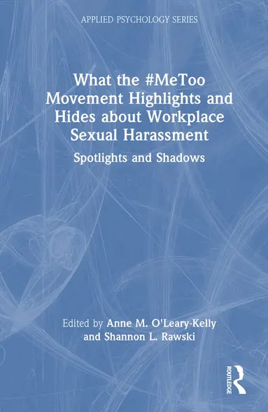 What the #MeToo Movement Highlights and Hides about Workplace Sexual ...