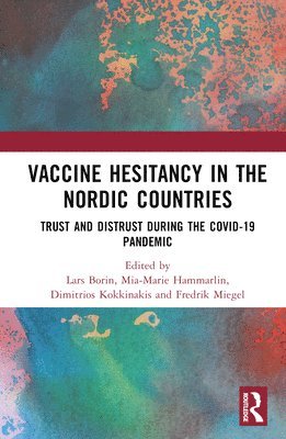 Vaccine Hesitancy in the Nordic Countries (inbunden)