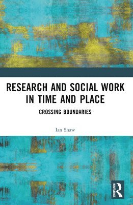 Research and Social Work in Time and Place (hftad)