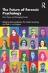 The Future of Forensic Psychology