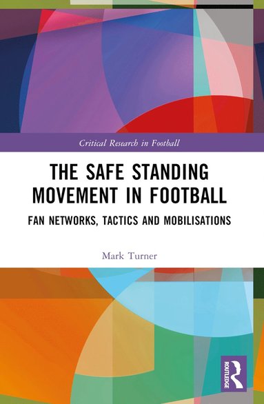 Safe Standing Movement in Football (häftad)