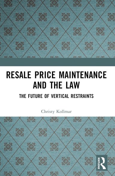 Resale Price Maintenance and the Law (inbunden)