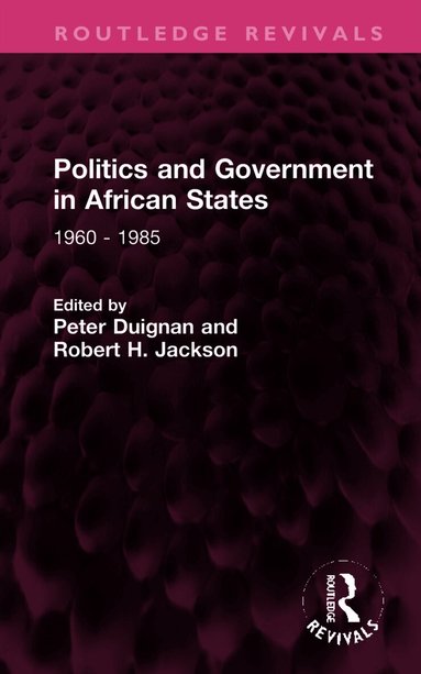 Politics and Government in African States (h�ftad)
