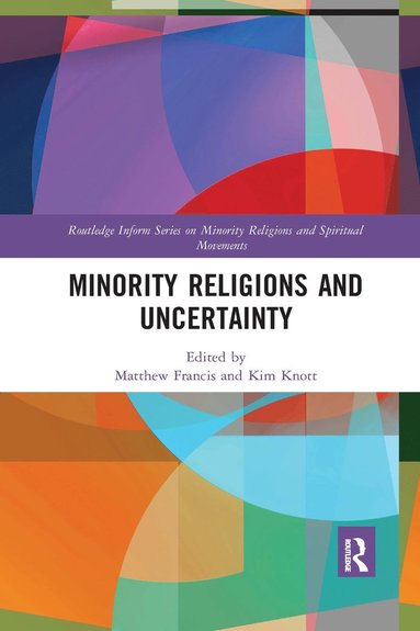 Minority Religions and Uncertainty (häftad)