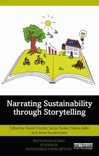 Narrating Sustainability through Storytelling (häftad)