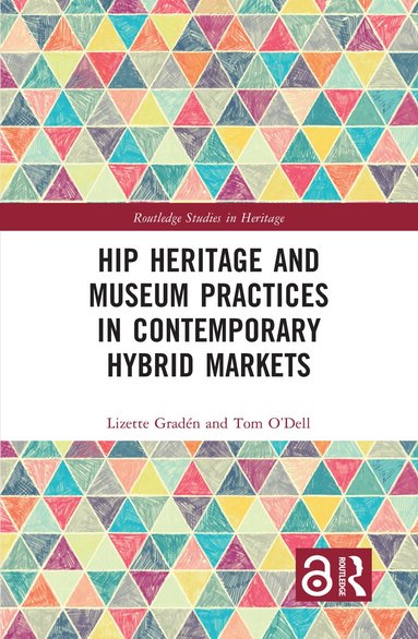 Hip Heritage and Museum Practices in Contemporary Hybrid Markets (hftad)