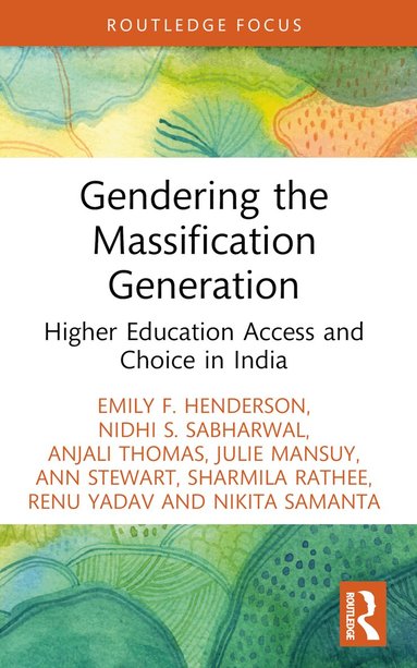 Gendering the Massification Generation (inbunden)