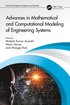 Advances in Mathematical and Computational Modeling of Engineering Systems